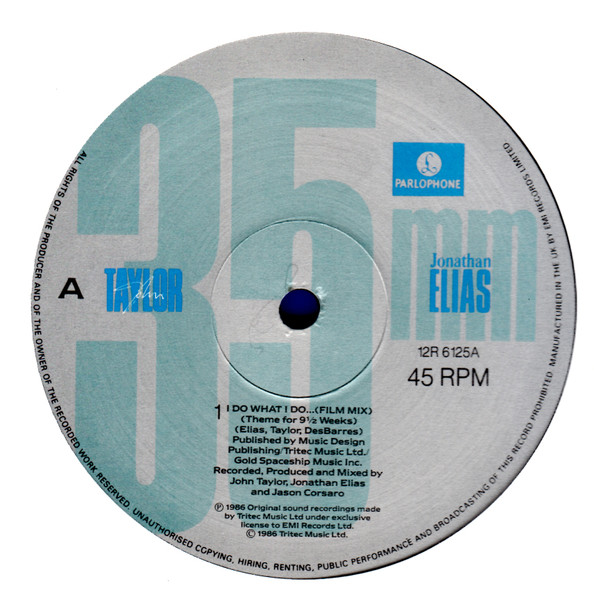 John Taylor - I Do What I Do... (Theme For 9½ Weeks) (Film Mix) | Parlophone (12R 6125) - 3