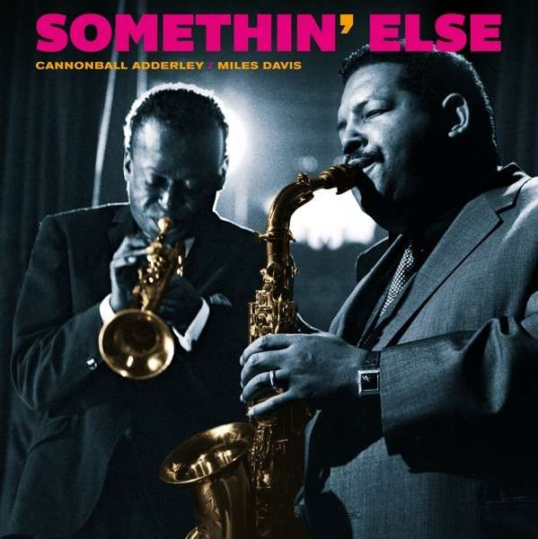 Cannonball Adderley / Miles Davis - Somethin' Else | 20th Century Masterworks (350208) Cannonball Adderley / Miles Davis - Somethin' Else | 20th Century Masterworks (350208)