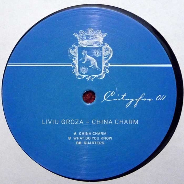 Liviu Groza - China Charm | Cityfox (Cityfox 011) Liviu Groza - China Charm | Cityfox (Cityfox 011)