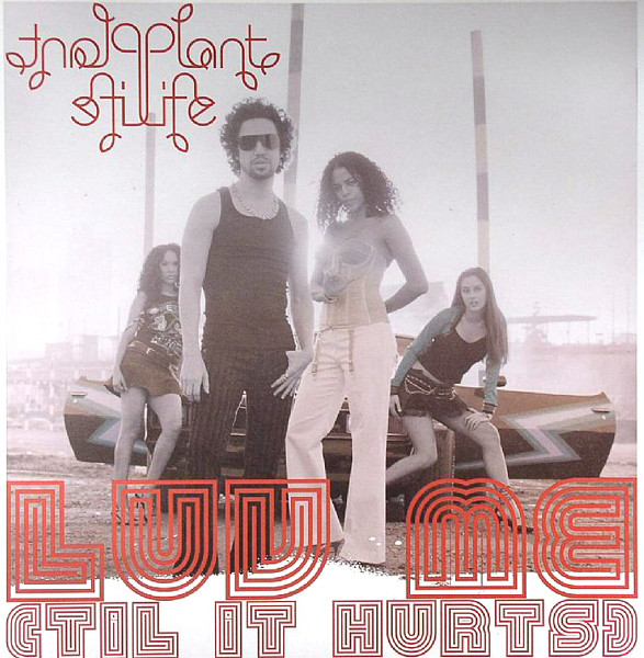 Plant Life - Luv Me (Til It Hurts) | Gut Records (12 GUTIN04)