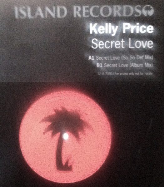 Kelly Price - Secret Love | Island Records (12IS 739DJ) - main