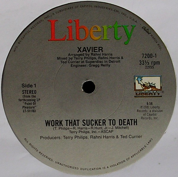 Xavier - Work That Sucker To Death / Love Is On The One | Liberty (7200) - 3