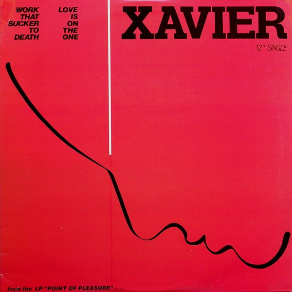 Xavier - Work That Sucker To Death / Love Is On The One | Liberty (7200)