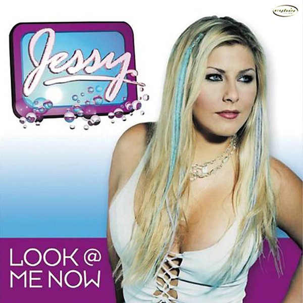 Jessy - Look @ Me Now | Cyber Music (VLMX 1155-3) Jessy - Look @ Me Now | Cyber Music (VLMX 1155-3)