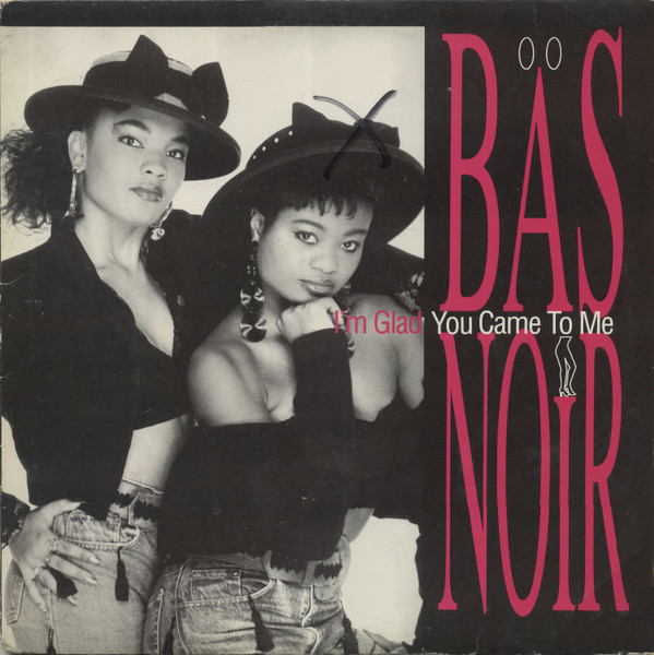Bas Noir - I'm Glad You Came To Me (USED) | Nu Groove Records (NG 017) - 2