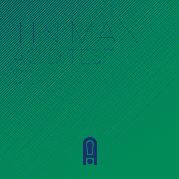 Tin Man - Acid Test 01.1 | Acid Test (AcidTest01.1)