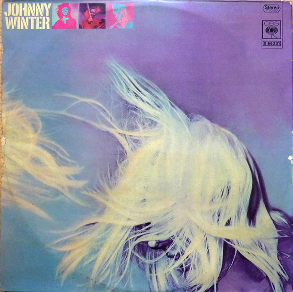 Johnny Winter - Second Winter | CBS (S 66231) - 4 Johnny Winter - Second Winter | CBS (S 66231) - 4
