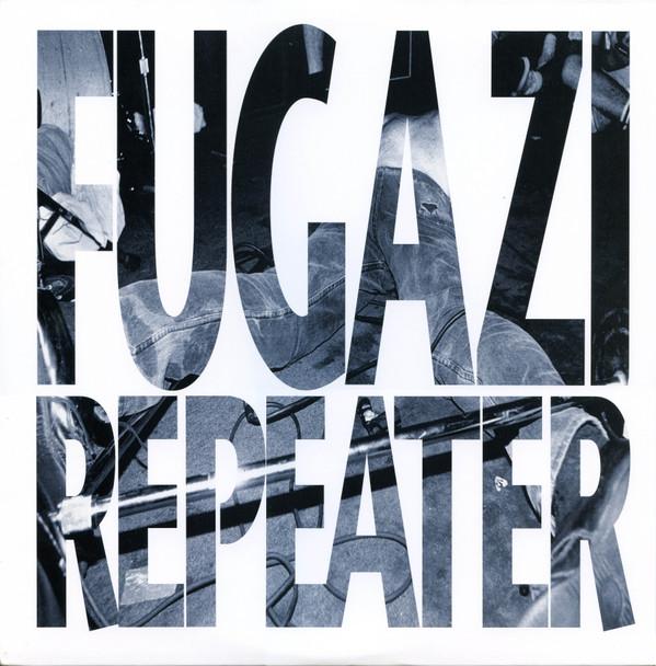 Fugazi - Repeater | Dischord Records (DISCHORD 44)