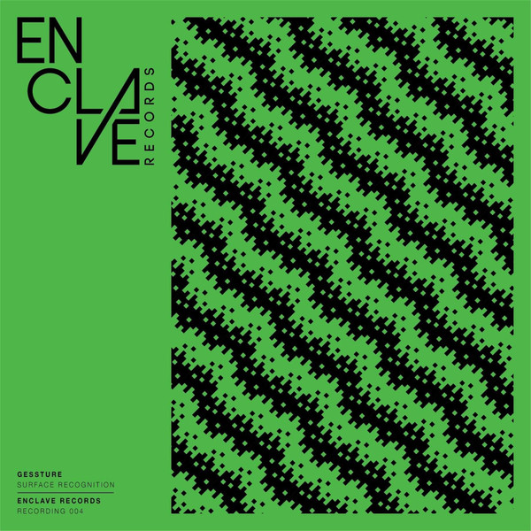 Gessture - Surface Recognition | Enclave Records (ER004)