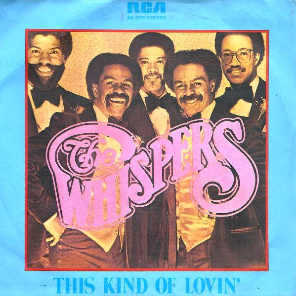The Whispers - This Kind Of Lovin' | RCA (XB 2295)