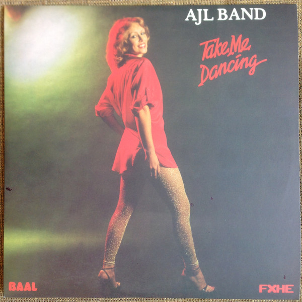 AJL Band - Take Me Dancing | FXHE Records (FXHETMD)