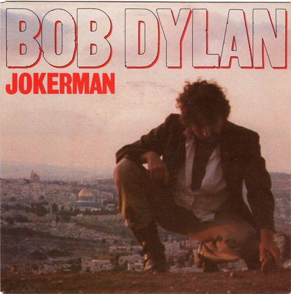 Bob Dylan - Jokerman | CBS (CBSA 4402)