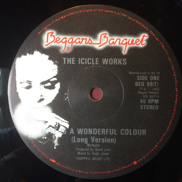 The Icicle Works - Love Is A Wonderful Colour | Beggars Banquet (BEG 99 T) - 3 The Icicle Works - Love Is A Wonderful Colour | Beggars Banquet (BEG 99 T) - 3