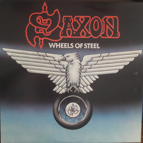 Saxon - Wheels Of Steel | Carrere (CAL 115)
