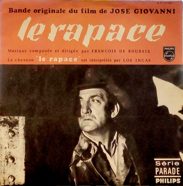 François De Roubaix - Le Rapace (Bande Originale Du Film) | Philips (B 370.645 F)