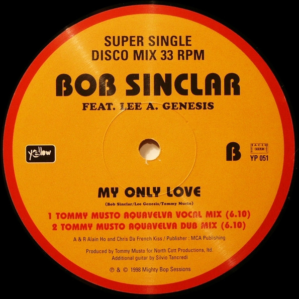 Bob Sinclar Feat. Lee Genesis - My Only Love | Yellow Productions (YP 051) - 4