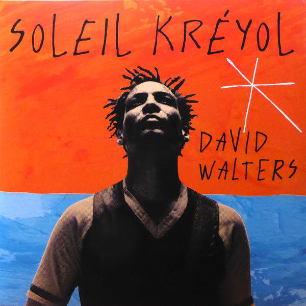 David Walters - Soleil Kréyol | Heavenly Sweetness (HS 201VL)