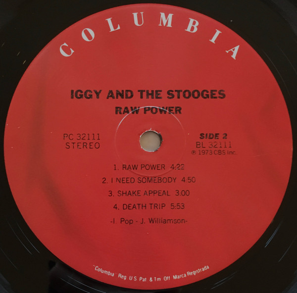 The Stooges - Raw Power | Columbia (PC 32111) - 4 The Stooges - Raw Power | Columbia (PC 32111) - 4