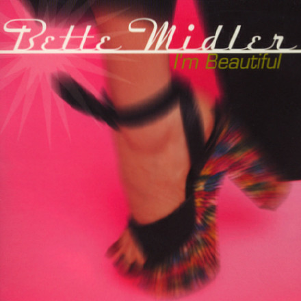 Bette Midler - I'm Beautiful | Warner Bros. Records (0-44586)