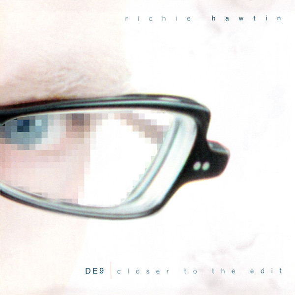 Richie Hawtin - DE9 | Closer To The Edit | Labels (5016025683017)