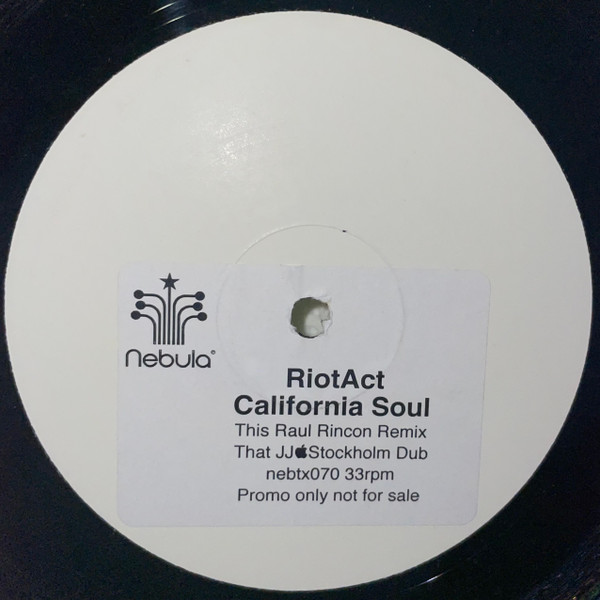 Riot Act - California Soul | Nebula (NEBTX070)