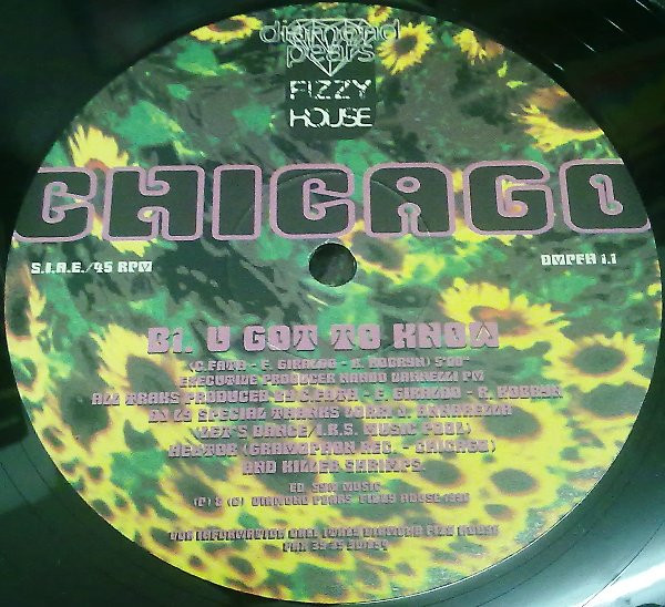 Chicago - Da Ya Think I'm Sexy / U Got To Know | Diamond Pears Fizzy House (DMPFH 1.1)