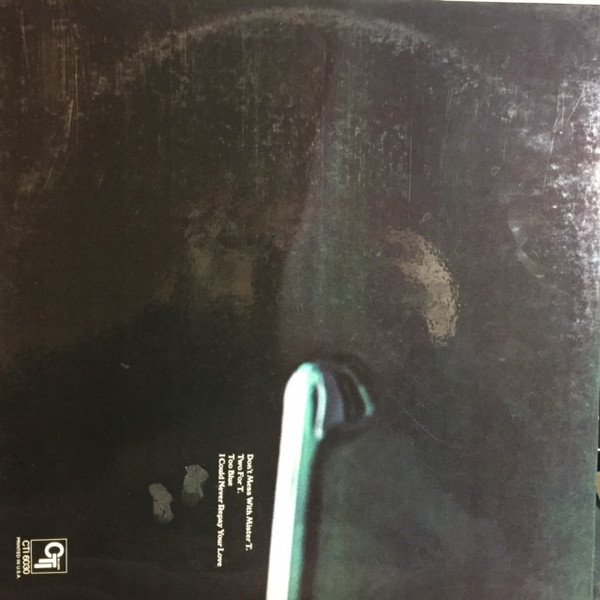 Stanley Turrentine - Don't Mess With Mister T.¢ | CTI Records (CTI 6030) - 2