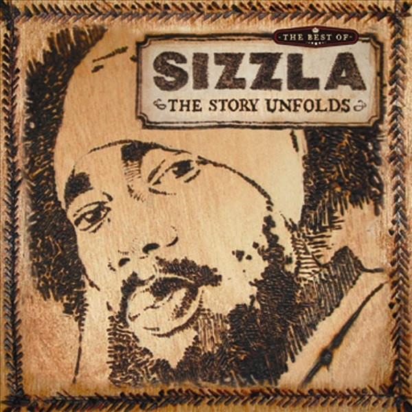Sizzla - The Story Unfolds - The Best Of | VP Records (VPRL-1644)