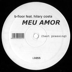 B-Floor Feat Hilary Costa - Meu Amor | Loud Bit Records (LB 055)
