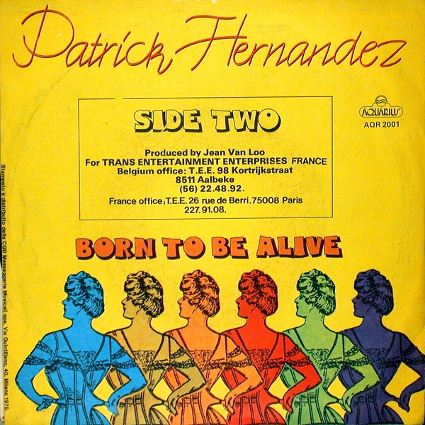 Patrick Hernandez - Born To Be Alive | Aquarius (AQR 2001) - 2 Patrick Hernandez - Born To Be Alive | Aquarius (AQR 2001) - 2