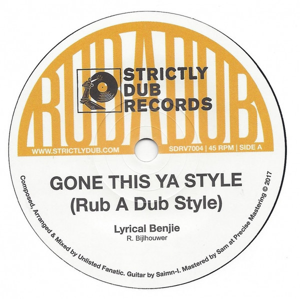 Lyrical Benjie , Unlisted Fanatic - Gone This Ya Style | Strictly Dub Records (SDRV7004) - main