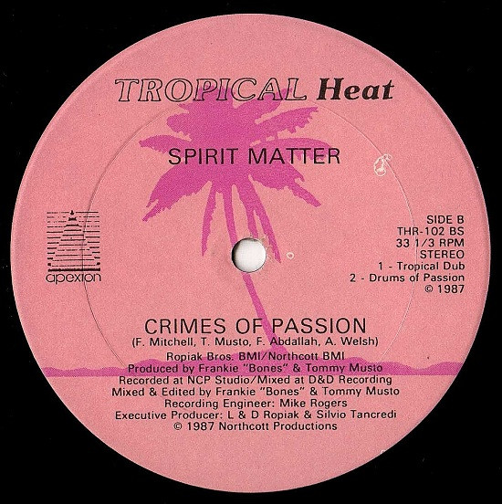 Spirit Matter - Crimes Of Passion | Tropical Heat (THR-102) - 2