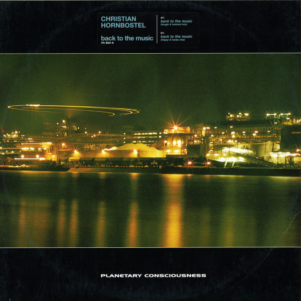 Christian Hornbostel - Back To The Music | Planetary Consciousness (PC 2031-6)