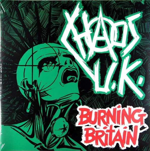 Chaos UK - Burning Britain | Let Them Eat Vinyl (LETV128LP) - main