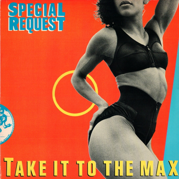 Special Request - Take It To The Max | Tommy Boy (TB 844)