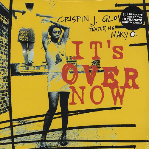 Crispin J. Glover Featuring Mary O - It's Over Now | True (TRUE 05)
