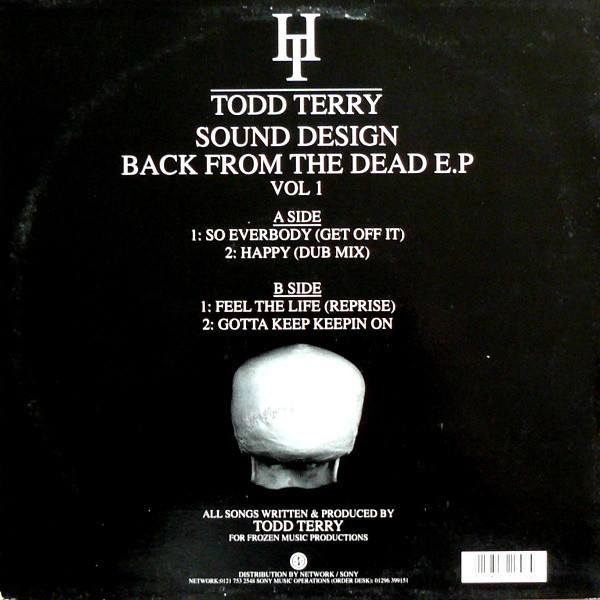 Todd Terry Presents Sound Design - Back From The Dead E.P Vol 1 | Hard Times The Label (HT 006) - 2