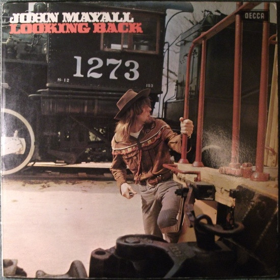 John Mayall - Looking Back | Decca (SKLI 5010) - main