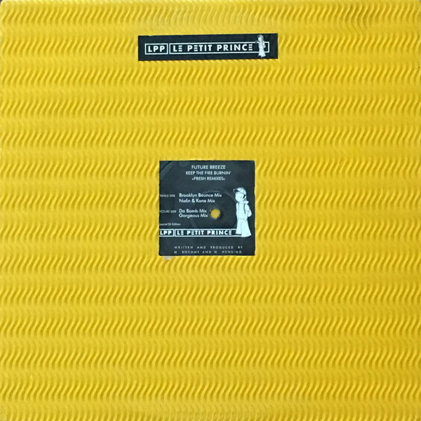 Future Breeze - Keep The Fire Burnin' (Fresh Remixes) | Le Petit Prince (none)