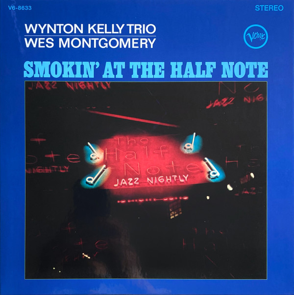 Wynton Kelly Trio / Wes Montgomery - Smokin' At The Half Note | Verve Records (B0036829-01)