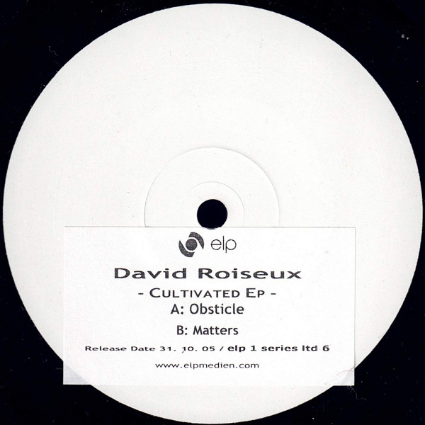 David Roiseux - Cultivated EP | ELP Medien & Verlags GmbH (elp 1 series ltd  6)