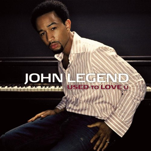 John Legend - Used To Love U | Columbia (SAMPMS 14343 6) - main
