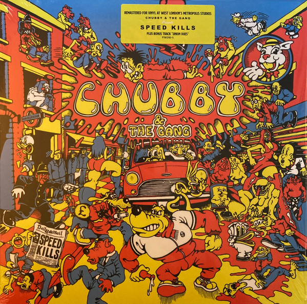 Chubby & The Gang - Speed Kills | Partisan Records (PTKF2193-5) - main Chubby & The Gang - Speed Kills | Partisan Records (PTKF2193-5) - main