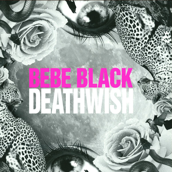 Bebe Black - Deathwish | Columbia (BC99308-01)