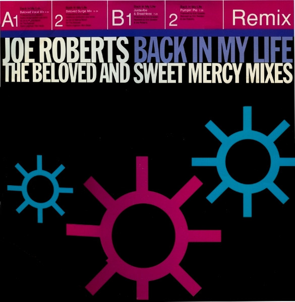Joe Roberts - Back In My Life (The Beloved And Sweet Mercy Mixes) | FFRR (FXR 230)