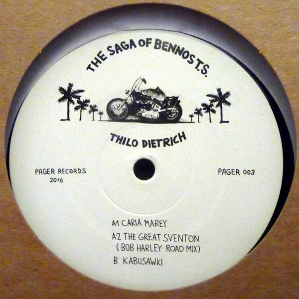 Thilo Dietrich - The Saga of Bennos T.S. | Pager Records (PAGER003)