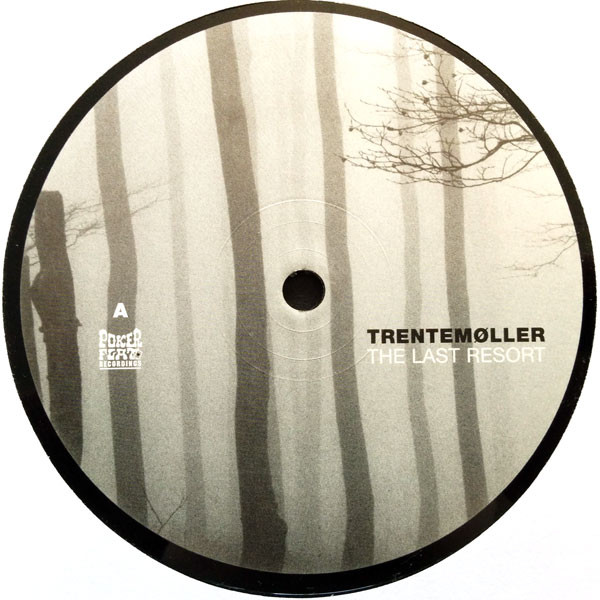 Trentemøller - The Last Resort (Vinyl Edition) | Poker Flat Recordings (PFRLP18) - 3