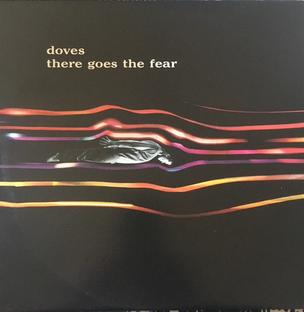 Doves - There Goes The Fear | Heavenly (HVN 111-10)