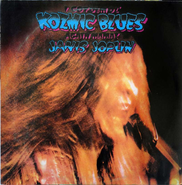 Janis Joplin - I Got Dem Ol' Kozmic Blues Again Mama! | Discos CBS (138158)
