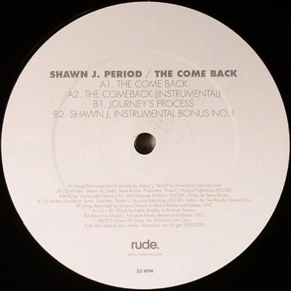 Shawn J Period - The Come Back | Rude. (RUDE001)